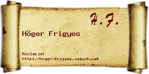 Höger Frigyes névjegykártya